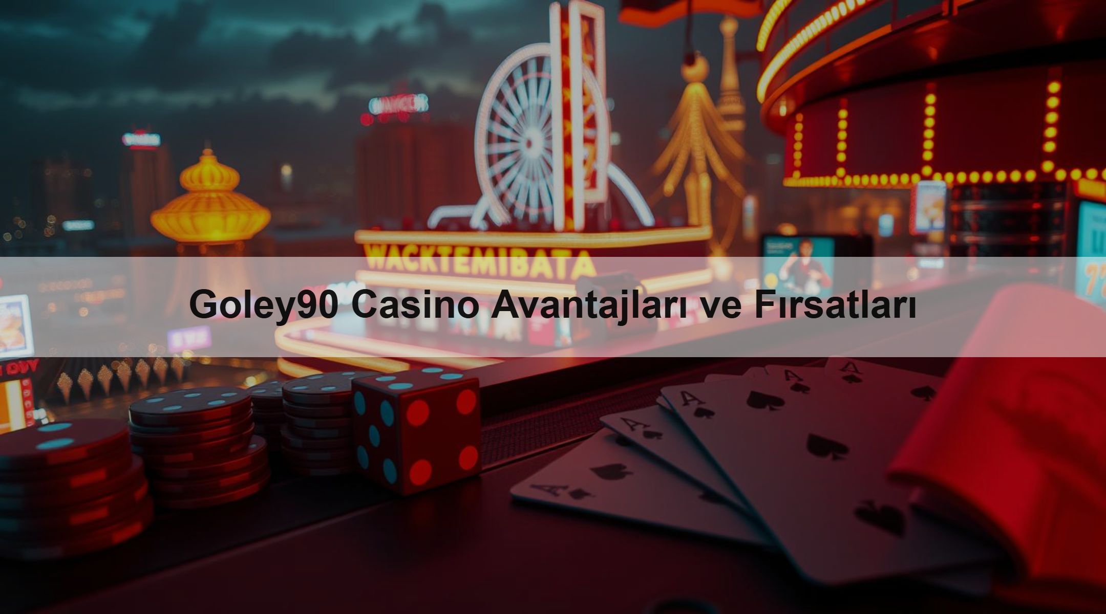 Goley90 Casino Avantajları ve Fırsatları 1 Goley90 Casino Avantajları ve Fırsatları